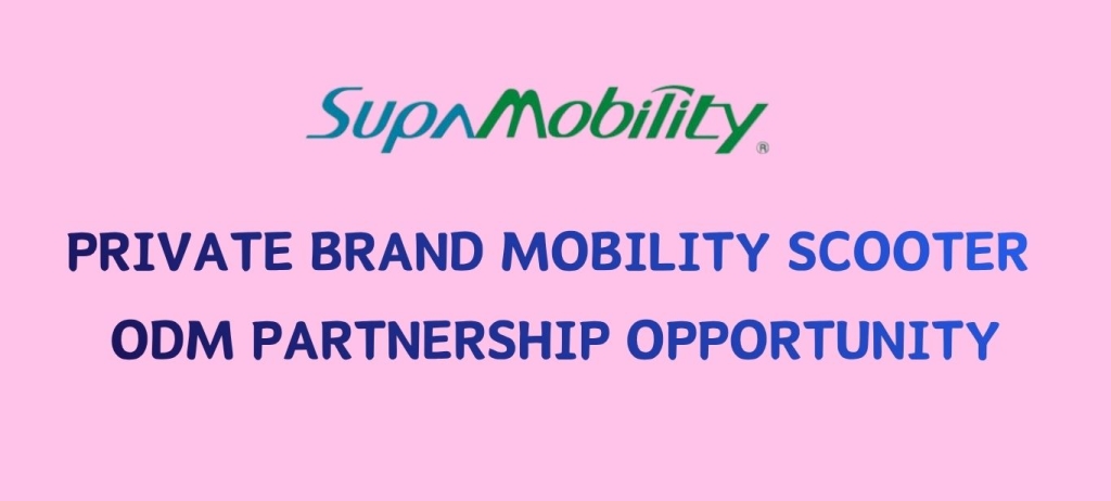 SupaMobility mobility scooters, private brand ODM solutions